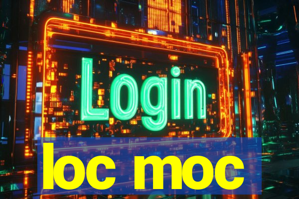 loc moc